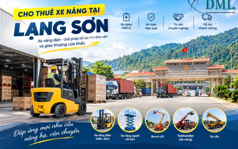 Cho Thuê Xe Nâng Tại Lạng Sơn | Xe Nâng Điện Giá Tốt